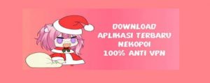 Download Nekopoi Apk 3.0 Latest 2021 9
